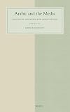 Arabic and the Media (Studies in Semitic Languages and Linguistics)
