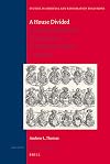 A House Divided (Studies in Medieval & Reformation Traditions)