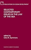 Selected Contemporary Issues in the Law of the Sea (Publications on Ocean Development)