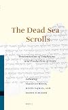 The Dead Sea Scrolls (Studies of the Texts of theDesert of Judah)