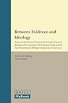 Between evidence and ideology : essays on the history of ancient Israel read at the joint meeting of the Society for Old Testament Study and the Oud Testamentisch Werkgezelschap, Lincoln, July 2009