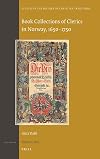 Book Collections of Clerics in Norway, 16501750 (Studies in the History of Christian Thought)