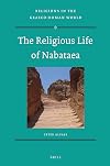 The Religious Life of Nabataea (Religions in the Graeco-Roman World)
