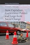 State Capitalism, Contentious Politics and Large-Scale Social Change (Studies in Critical Social Sciences)