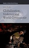 Globalization, Violence and World Governance (Studies in Critical Social Sciences)