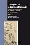 The quest for a common humanity human dignity and otherness in the religious traditions of the Mediterranean