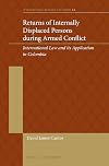 Returns of Internally Displaced Persons during Armed Conflict (International Refugee Law)