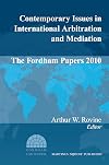 Contemporary issues in international arbitration and mediation the fordham papers 2009
