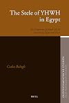 The Stele of YHWH in Egypt (Oudtestamentische Studi N, Old Testament Studies)