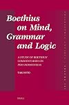Boethius on Mind, Grammar and Logic