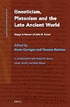 Gnosticism, Platonism and the Late Ancient World: Essays in Honour of John D. Turner (Nag Hammadi and Manichaean Studies)