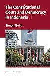 The constitutional court and democracy in Indonesia