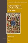 English Evangelicals and Tudor Obedience, c. 1527-1570 (Studies in the History of Christian Traditions)