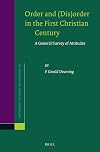 Order and (Dis)order in the First Christian Century: A General Survey of Attitudes (Supplements to Novum Testamentum)
