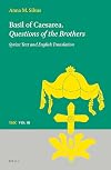 Basil of Caesarea - Questions of the Brothers: Syriac Text and English Translation (Texts and Studies in Eastern Christianity)