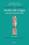 Worlds Full of Signs: Ancient Greek Divination in Context (Religions in the Graeco-Roman World)