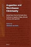 Augustine and Manichaean Christianity: Selected Papers from the First South African Conference on Augustine of Hippo, University of Pretoria, 24-26 April 2012 (Nag Hammadi and Manichaean Studies)