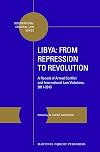 Libya : from repression to revolution : a record of armed conflict and international law violations, 2011-2013