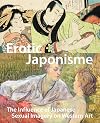 Erotic Japonisme: The Influence of Japanese Sexual Imagery on Western Art