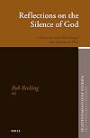 Reflections on the silence of God : a discussion with Marjo Korpel and Johannes de Moor