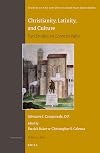 Christianity, Latinity, and Culture: Two Studies on Lorenzo Valla (Studies in the History of Christian Traditions)