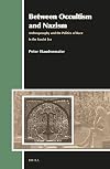 Between Occultism and Nazism: Anthroposophy and the Politics of Race in the Fascist Era (Aries Texts and Studies in Western Esotericism, 17)