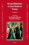 Mental (dis)order in later Medieval Europe