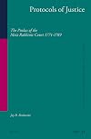 Protocols of justice : the pinkas of the Metz rabbinic court 1771-1789