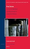 Past Sense: Studies in Medieval and Early Modern European History (Studies in Medieval and Reformation Traditions)