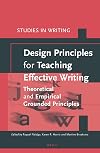 Design Principles for Teaching Effective Writing (Studies in Writing)