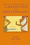 Brill S Companion to the Reception of Aristophanes (Brill's Companions to Classical Reception)