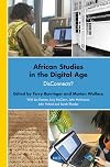 African studies in the digital age : DisConnects?