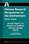 Chinese Research Perspectives on the Environment. Annual Report on Actions to Address Climate Change (2012) / Special Volume