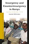 Insurgency and counterinsurgency in Kenya : a social history of the Shifta Conflict, c. 1963-1968