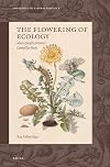 The Flowering of Ecology: Maria Sibylla Merians Caterpillar Book (Emergence of Natural History)