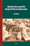 Martial arts and the body politic in Indonesia