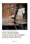 The western Karo Bataks lost creation myth