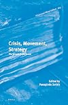 Crisis, Movement, Strategy: The Greek Experience
