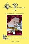 Neo-victorian cities : reassessing urban politics and poetics