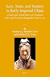 Law, State, and Society in Early Imperial China (2 Vols): A Study with Critical Edition and Translation of the Legal Texts from Zhangjiashan Tomb No. 247 (Sinica Leidensia)