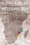 A decade of Mozambique : politics, economy and society 2004-2013