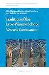 Tradition of the Lvov-Warsaw School (Poznań Studies in the Philosophy of the Sciences and th)
