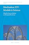 Idealization XIV : models in science