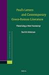 Paul's Letters and Contemporary Greco-Roman Literature: Theorizing a New Taxonomy (Novum Testamentum, Supplements)