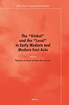 The "Global" and the "local" in early modern and modern East Asia