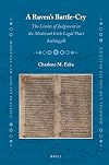 A Raven's Battle-Cry: The Limits of Judgment in the Medieval Irish Legal Tract Anfuigell (Medieval Law and Its Practice) (English and Irish Edition)