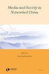 Media and society in networked China