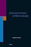 Style and Context of Old Greek Job (Supplements to the Journal for the Study of Judaism)