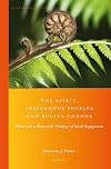 The Spirit, Indigenous Peoples and Social Change: Māori and a Pentecostal theology of social engagement