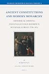 Ancient Constitutions and Modern Monarchy (Studies in the History of Political Thought)